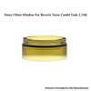 Ambition Mods Ultem Window Tank Tube for Revorie Nano & Combi – 2.5ml / 5.0ml, Brown